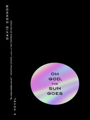 cover image of Oh God, the Sun Goes